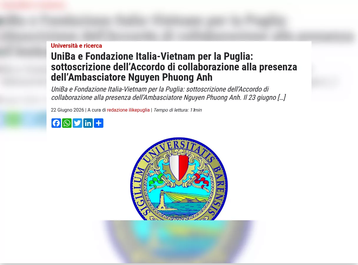 Rassegna stampa – Ilikepuglia: UniBa e Fondazione Italia-Vietnam per la Puglia: sottoscrizione dell'Accordo di collaborazione alla presenza dell'Ambasciatrice Nguyen Phuong Anh